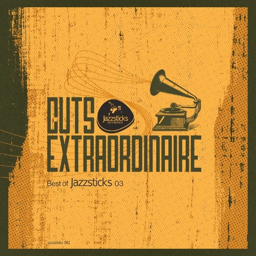 VA - Cuts Extraordinaire - Best Of Jazzsticks Part Three (2021) (MP3)