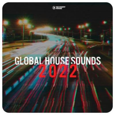 VA - Global House Sounds 2022 (2021) (MP3)