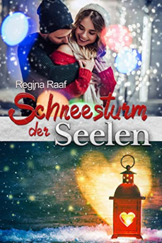 Cover: Regina Raaf - Schneesturm der Seelen