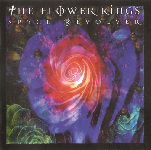 The Flower Kings - Space Revolver (2000) (LOSSLESS)
