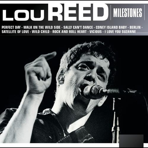 Lou Reed - Milestones (2013)