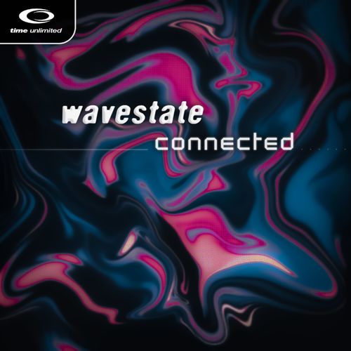 Wavestate - Connected (2021)