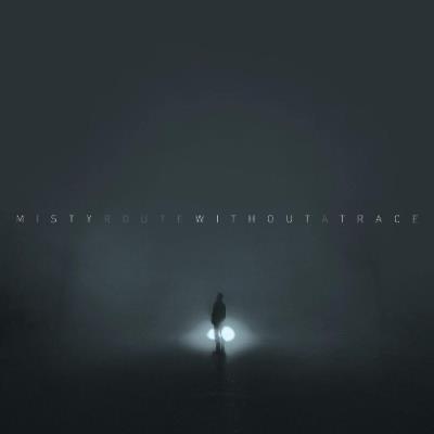 VA - Misty Route - Without A Trace (2021) (MP3)