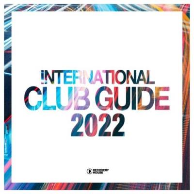 VA - International Club Guide 2022 (2021) (MP3)