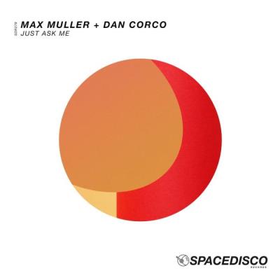 VA - Max Müller & Dan Corco - Just Ask Me (2021) (MP3)