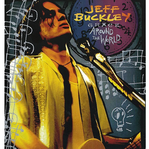Jeff Buckley - Grace Around The World (2009)