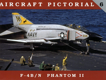F-4B/N Phantom II (Aircraft Pictorial №6)