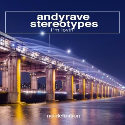 VA - Andyrave & Stereotypes - I'm Lovin' (2021) (MP3)
