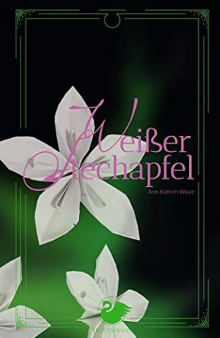 Cover: Ann-Kathrin Wasle - Weißer Stechapfel (Nachtschattengewächse 2)