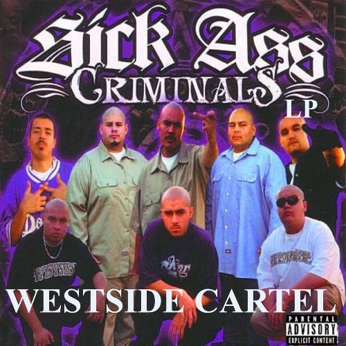 VA - WestSide Cartel - Sick Ass Criminals (2021) (MP3)