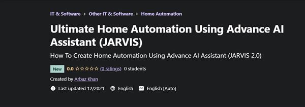 Udemy - Ultimate Home Automation Using Advance AI Assistant (JARVIS)