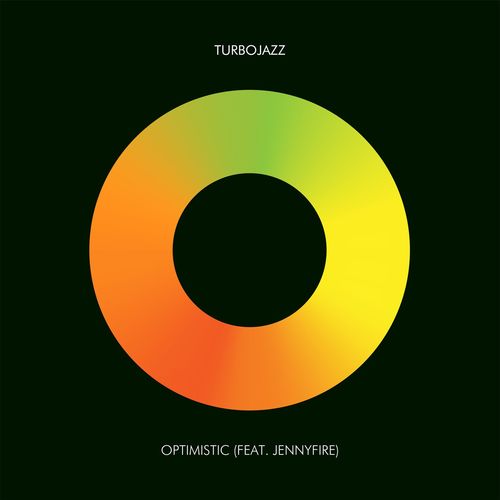 Turbojazz feat. Jennyfire - Optimistic (2021)