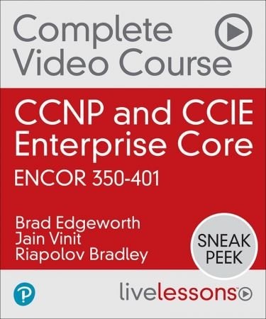 Pearson - CCNP and CCIE Enterprise Core Encor 350-401 Exam Prep Livelessons Sneak Peek-oxbridge