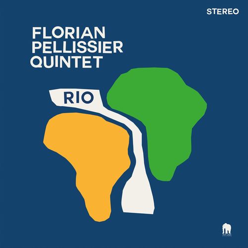 Florian Pellissier Quintet - Rio (2021)