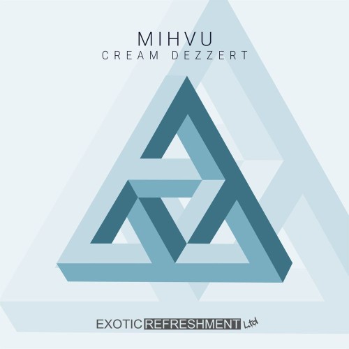 MIHVU - Cream Dezzert (2021)