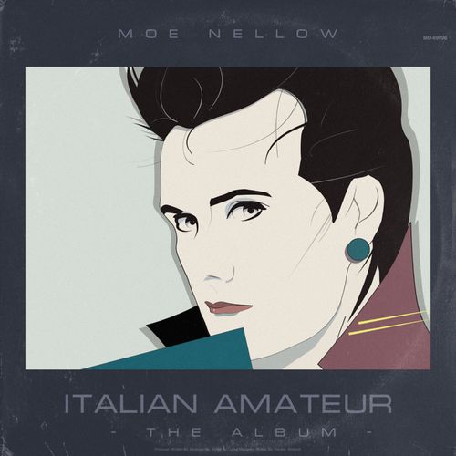 VA - Moe Nellow - Italian Amateur (2021) (MP3)