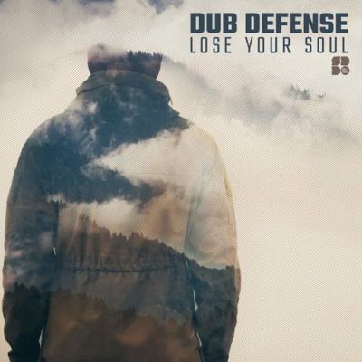 VA - Dub Defense - Lose Your Soul EP (2022) (MP3)