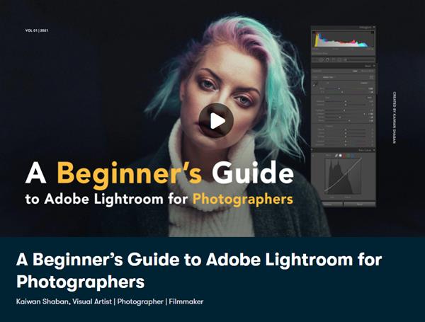 Kaiwan Shaban – A Beginner’s Guide to Adobe Lightroom for Photographers