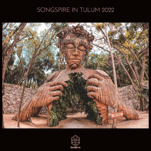 VA - Songspire In Tulum 2022 (2022) (MP3)
