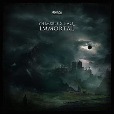 VA - Yhimself & BAQ - Immortal (2022) (MP3)