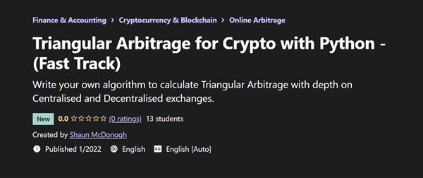 Shaun McDonogh – Triangular Arbitrage for Crypto with Python Fast Track