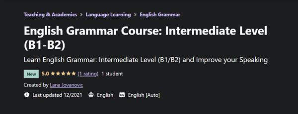 English Grammar Course - Intermediate Level (B1-B2)
