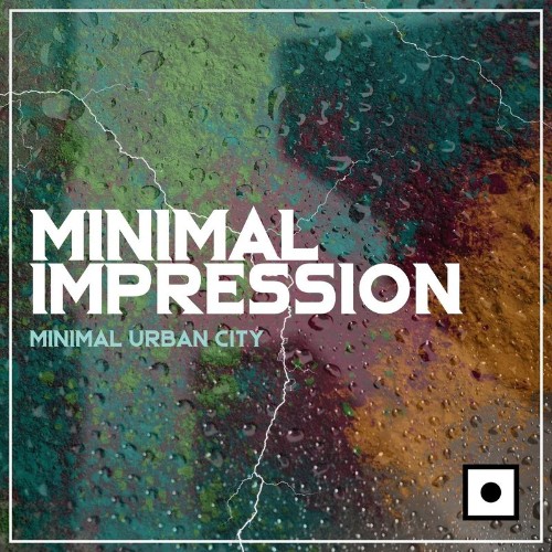 VA - Minimal Impression (Minimal Urban City) (2022) (MP3)