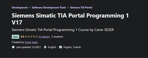 Caner Sezer - Siemens Simatic TIA Portal Programming 1 V17