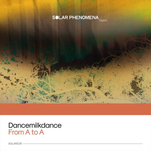 VA - dancemilkdance - From A To A (2021) (MP3)