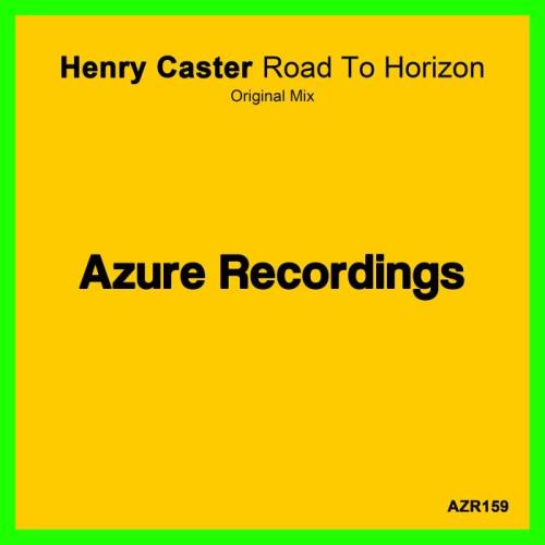 Henry Caster - Road To Horizon (2022)