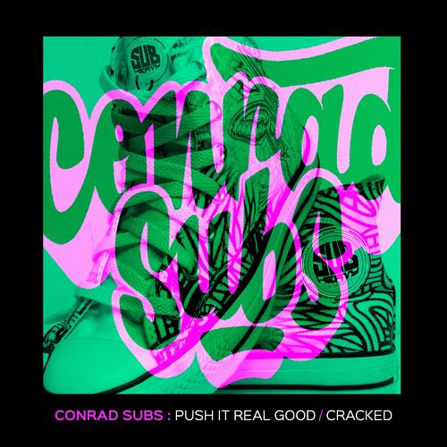 VA - Conrad Subs - Push It Real Good / Cracked (2022) (MP3)