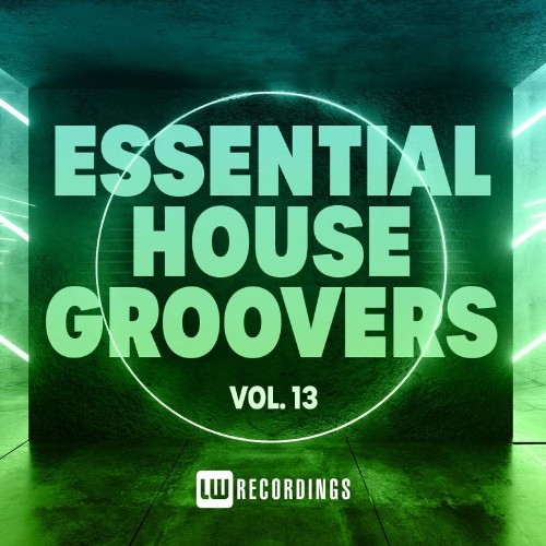 VA - Essential House Groovers, Vol. 13 (2022) (MP3)