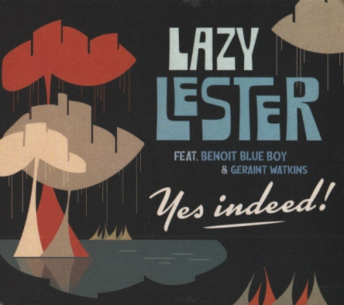 Lazy Lester - Yes Indeed! (2019) [lossless]