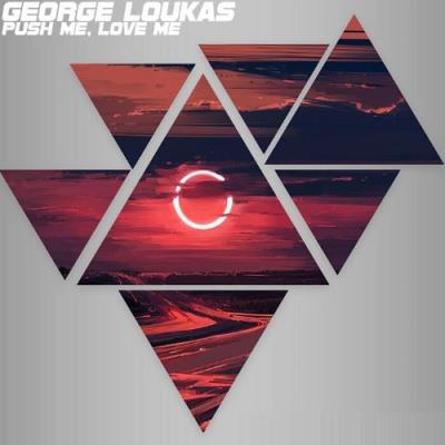 VA - George Loukas - Push Me (2022) (MP3)