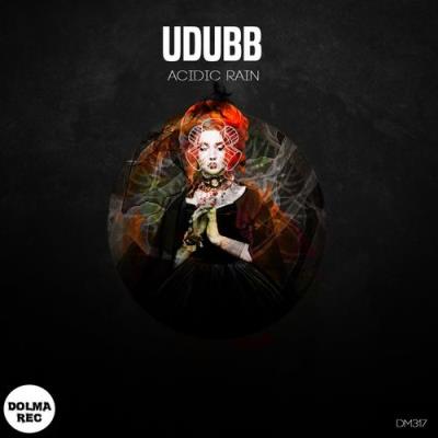 VA - Udubb - Acidic Rain (2022) (MP3)