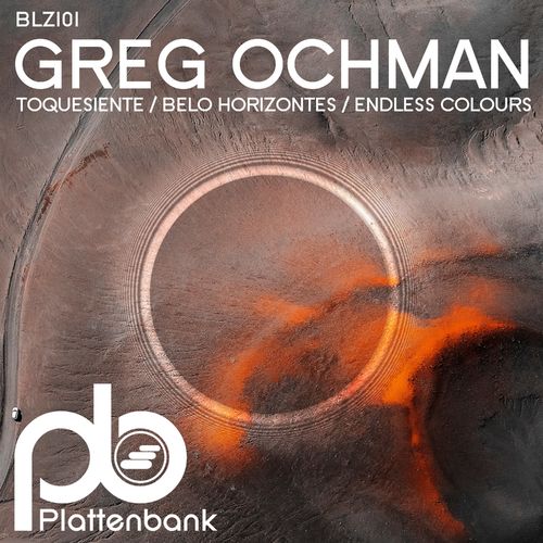 VA - Greg Ochman - Toquesiente / Belo Horizontes / Endless Colours (2021) (MP3)