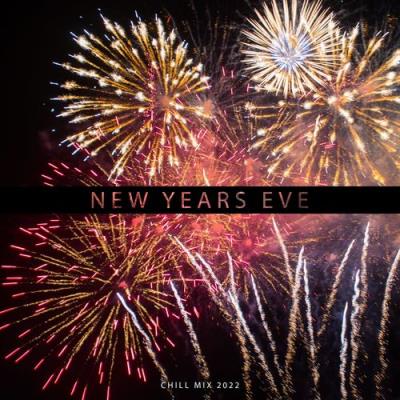 VA - New Years Eve Chill Mix 2022: Instrumental Beats, EDM Chill House (2021) (MP3)