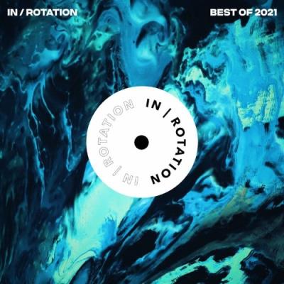 VA - Best of IN / ROTATION: 2021 (2021) (MP3)