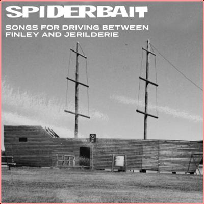 Spiderbait   Songs For Driving Between Finley And Jerilderie (2021) Mp3 320kbps
