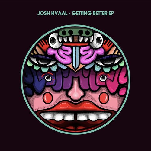 Josh Hvaal - Getting Better EP (2021)
