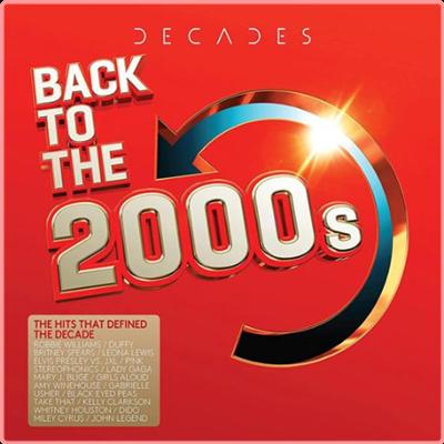 VA   DECADES Back To The 2000s (3CD) (2021) Mp3 320kbps