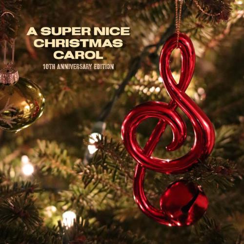 VA - A Super Nice Christmas Carol - 10th Anniversary Edition (2021) (MP3)