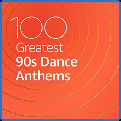 VA   100 Grea 90s Dance Anthems (2021)