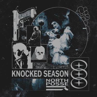 VA - North Posse - KNOCKED SEASON VOL I (2021) (MP3)