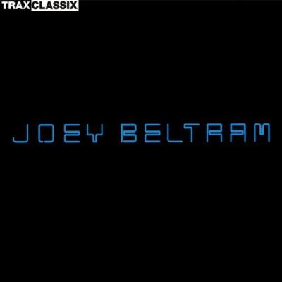 VA - Joey Beltram - Trax Classix (2022) (MP3)