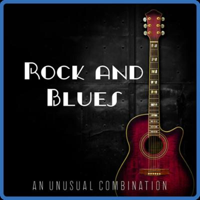 VA   Rock and Blues an Unusual Combination (2020) MP3