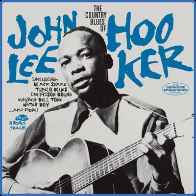 John Lee Hooker   The Country Blues of John Lee Hooker (2021)