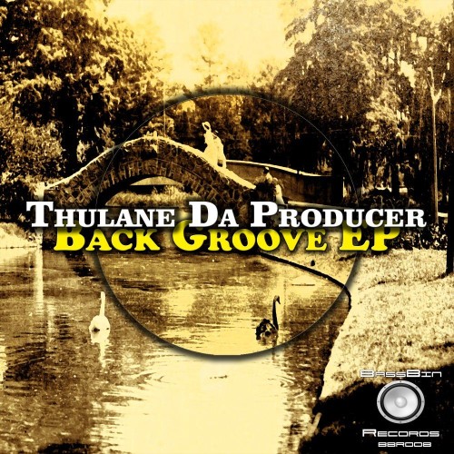 Thulane Da Producer - Back Groove EP (2021)