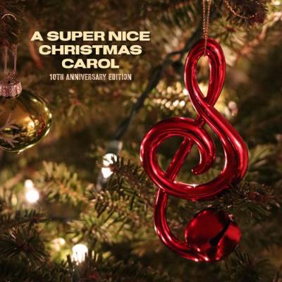 VA - A Super Nice Christmas Carol - 10th Anniversary Edition (2021) (MP3)