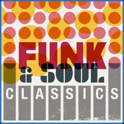 Various Artists   Funk & Soul Classics (2021)